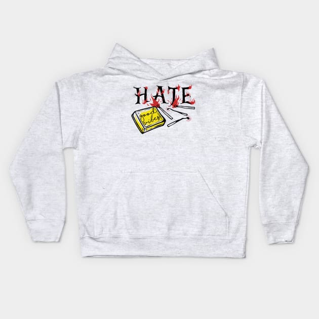 No Hate Kids Hoodie by PlasticGhost